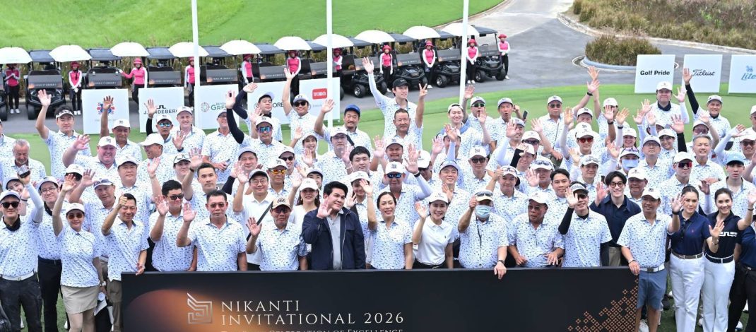 นครปฐม รมว.ท่องเที่ยวฯ เปิดการแข่งขันกอล์ฟ “Nikanti Invitational 2026”